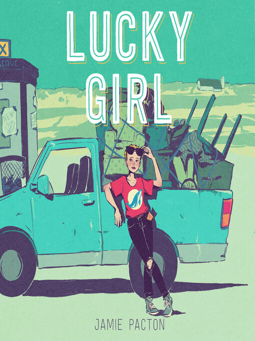 Title details for Lucky Girl by Jamie Pacton - Available